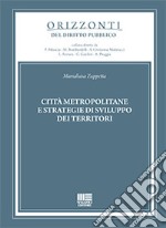 Città metropolitane e strategie di sviluppo dei territori