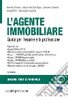 L'agente immobiliare. Guida per l'esame e la professione libro di Pizzullo Michele De Filippo Maria Pina Cataldo Salvatore