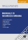 Manuale di sicurezza urbana libro