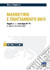 Marketing e trattamento dati libro