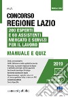 Concorso Regione Lazio. 200 esperti e 60 assistenti mercato e servizi per il lavoro. Con Contenuto digitale per accesso on line libro