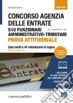 Concorso Agenzia delle Entrate. 510 funzionari amministrativo-tributari. Prova attitudinale libro