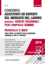 Concorso assistenti ed esperti del mercato del lavoro presso i centri regionali per l'impiego (Cat. C e D). Con Contenuto digitale per accesso on line libro