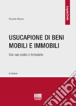 Usucapione di beni mobili e immobili libro