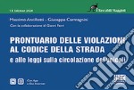 Prontuario delle violazioni al codice della strada e alle leggi sulla circolazione dei veicoli libro