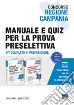 Concorso Regione Campania. Manuale e quiz per la prova preselettiva. Con software di simulazione libro