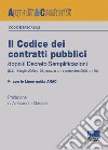 Il codice dei contratti pubblici dopo il Decreto Semplificazioni libro