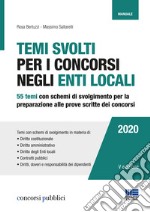 Temi svolti per i concorsi degli enti locali libro