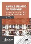 Manuale operativo del condominio libro di Serra M. (cur.)