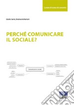 Perché comunicare il sociale?