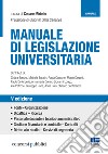 Manuale di legislazione universitaria libro di Miriello C. (cur.)
