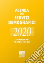 Agenda dei servizi demografici 2020. Vademecum professionale. Con USB Flash Drive libro