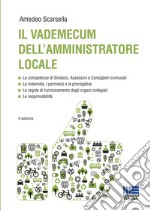 Il vademecum dell'amministratore locale libro