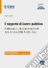 Il rapporto di lavoro pubblico. Analisi degli istituti e dei procedimenti dopo il nuovo CCNL Funzioni locali libro di Capalbo Angelo