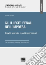 Gli illeciti penali nell'impresa