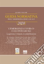 Guida normativa per l'amministrazione locale 2020. Vol. 4 libro