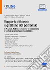 La Rapporto di lavoro e gestione del personale in Regioni, Enti locali, Camere di commercio e Società a partecipazione pubblica libro