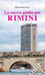 La nuova guida per Rimini libro