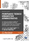 Prontuario tecnico urbanistico amministrativo libro