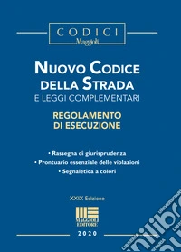 Nuovo codice della strada e leggi complementari