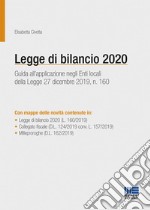 Legge di bilancio 2020. Guida all'applicazione negli enti locali della Legge 27 dicembre 2019, n. 160