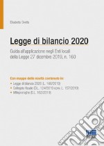 Legge di bilancio 2020. Guida all'applicazione negli enti locali della Legge 27 dicembre 2019, n. 160 libro