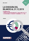 La chiusura del bilancio al 31.12.2019 libro di Larocca Enrico