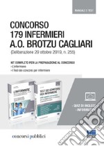 Concorso 179 infermieri A. O. Brotzu Cagliari (Deliberazione 29 ottobre 2019, n. 255). Kit completo per la preparazione al concorso. Manuale e test libro