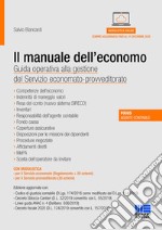 Il manuale dell'economo. Guida operativa alla gestione del servizio economato-provveditorato. Con espansione online libro