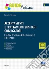 Accertamenti e trattamenti sanitari obbligatori libro