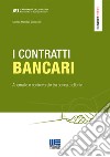 I contratti bancari libro