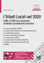 I tributi locali nel 2020. L'IMU, la TARI e la riscossione mediante accertamento esecutivo. Con espansione online libro