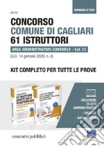 Concorso Comune di Cagliari 61 istruttori area amministrativo-contabile. Cat. C1 (G.U. 14 gennaio 2020, n. 4). Kit completo per tutte le prove. Manuale e test. Con Contenuto digitale per accesso on line libro