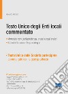 Testo unico degli Enti locali commentato libro di Carpino Riccardo