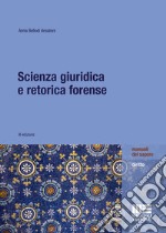 Scienza giuridica e retorica forense libro