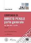 Compendio di diritto penale. Parte generale libro