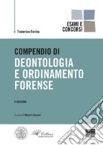 Compendio di deontologia e ordinamento forense