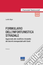 Formulario dell'infortunistica stradale libro