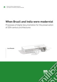 When Brazil and India were modernist