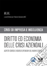 Diritto ed economia delle crisi aziendali libro