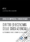 Diritto ed economia delle crisi aziendali libro