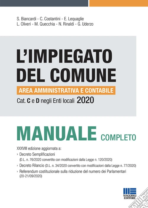L'impiegato del Comune. Area amministrativa e contabile. Cat. C e D negli enti locali. Manuale completo