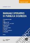 Manuale operativo di pubblica sicurezza libro di Bonforte Adolfo Antonio