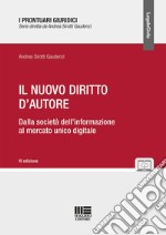 Il nuovo diritto d'autore. Con espansione online libro