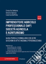 Imprenditore agricolo professionale (IAP) società agricola e agriturismo libro