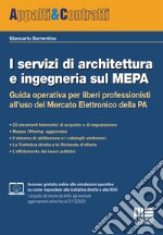 I servizi di architettura e ingegneria sul MEPA libro