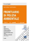 Prontuario di polizia ambientale libro