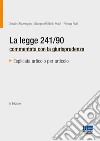 La legge 241/90 commentata con la giurisprudenza libro