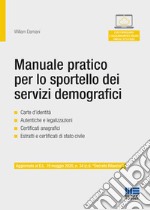 Manuale pratico per lo sportello dei servizi demografici libro usato