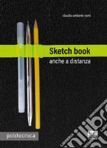 Sketch book anche a distanza libro